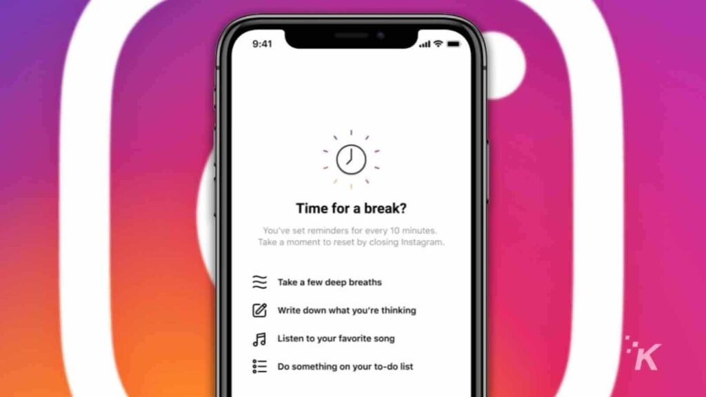 Instagram Wants you to “take a break” from Using the App