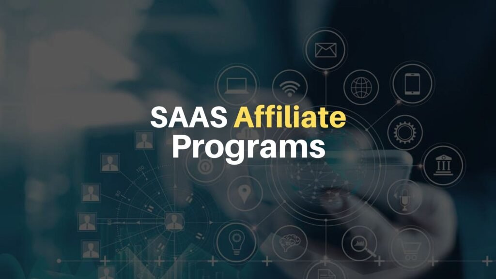 15+ Best SAAS Affiliate Programs in 2024 (High Paying)