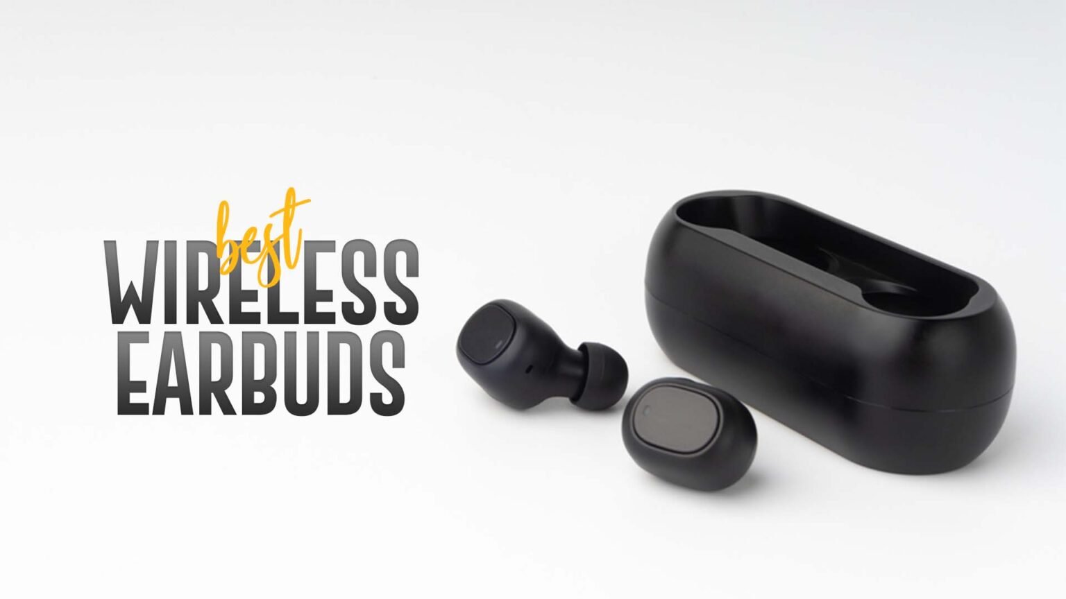 15+ Best Wireless Earbuds 2024 According To Experts