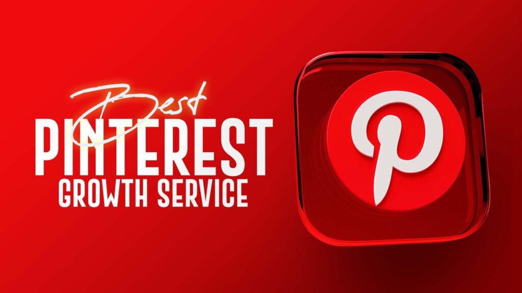 BEST PINTEREST GROWTH SERVICES in 2022