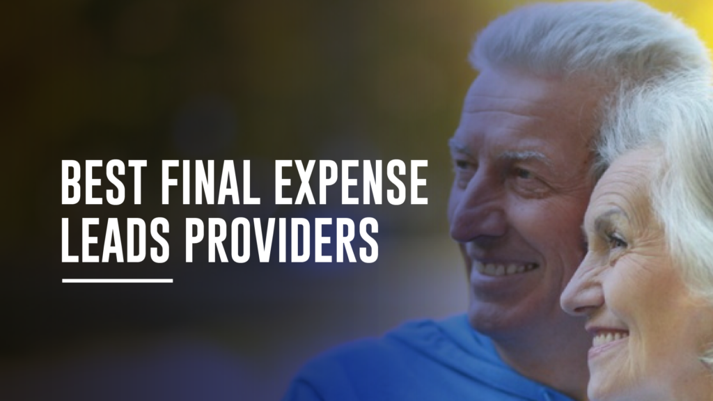 Final Expense Leads Providers