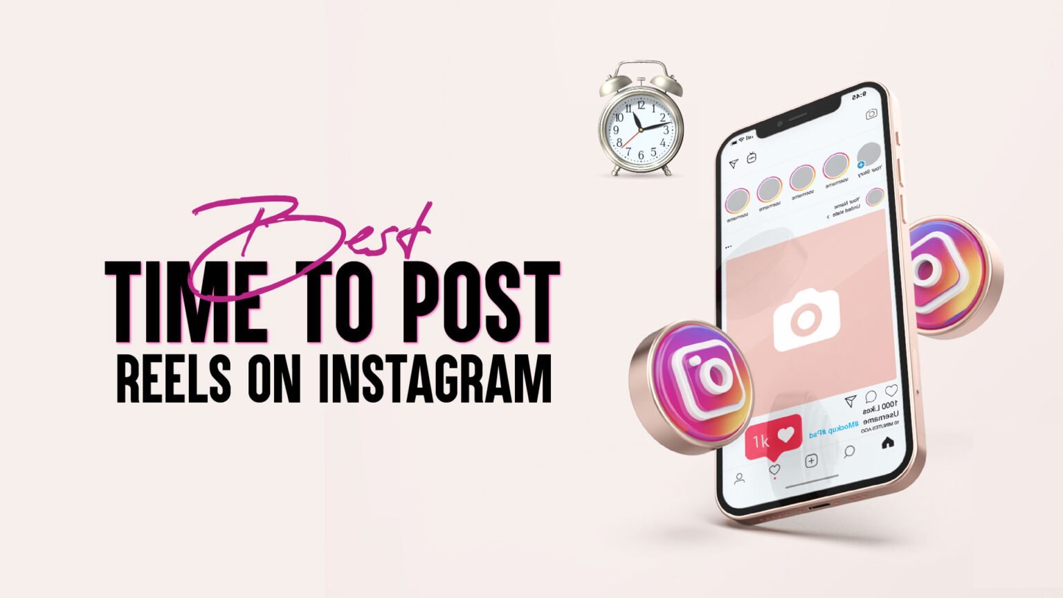 What Is The Best Time To Post Reels On Instagram?