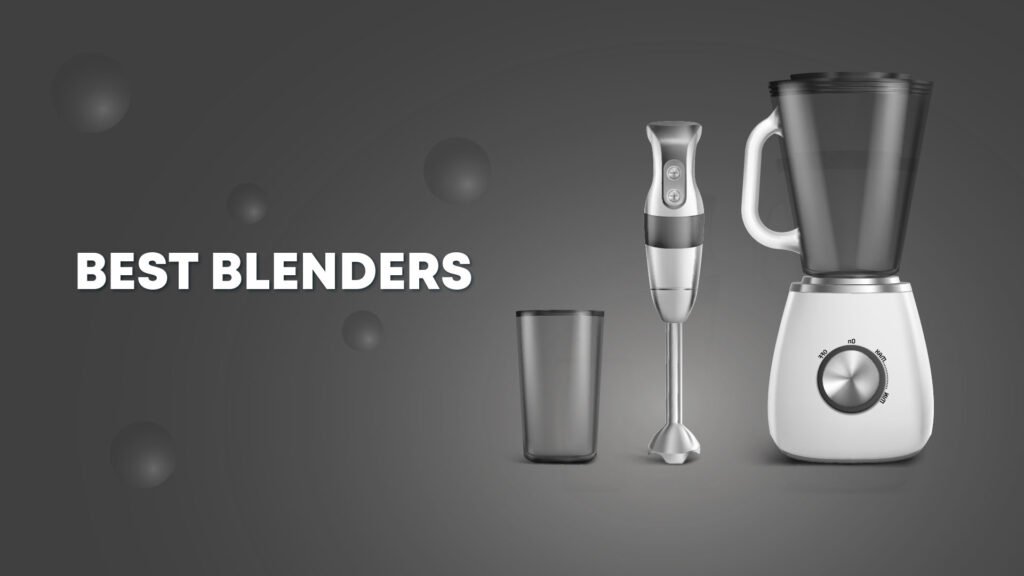 Best Blenders