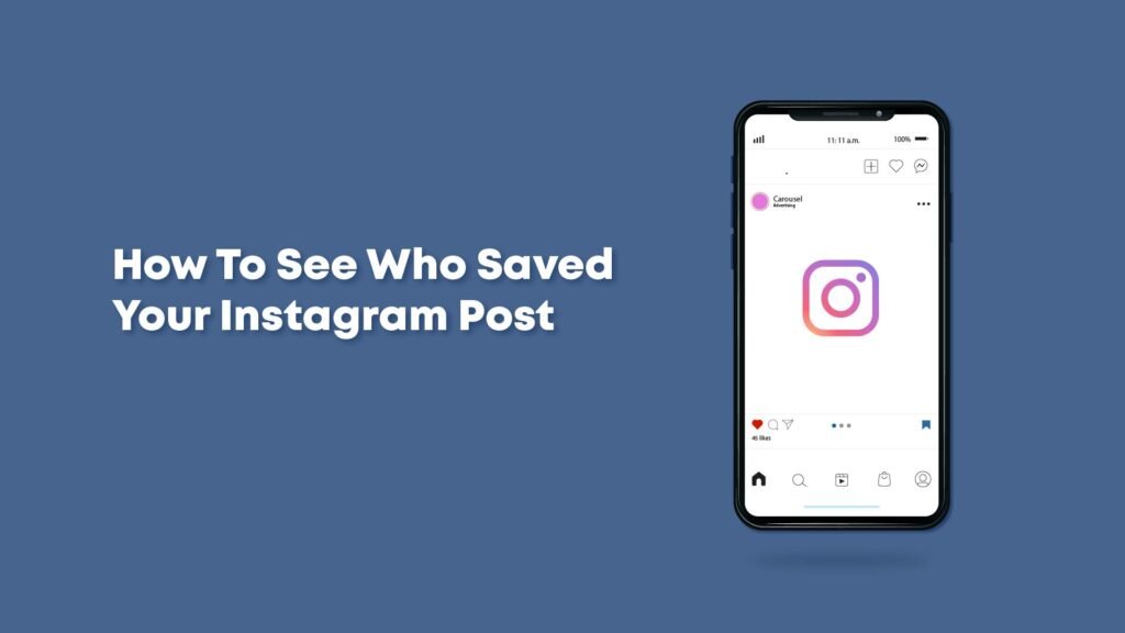 How To See Who Saved your Instagram Post