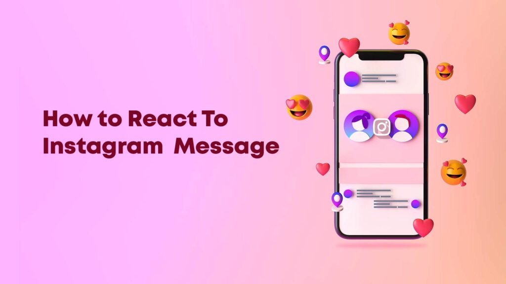 How to React to Instagram Message in 2024