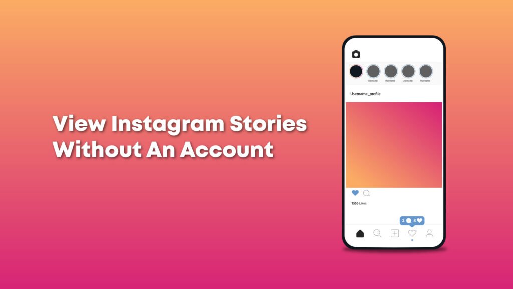 View Instagram Stories Without An Account