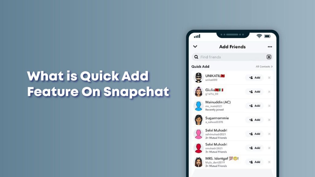 What is Quick Add Feature On Snapchat