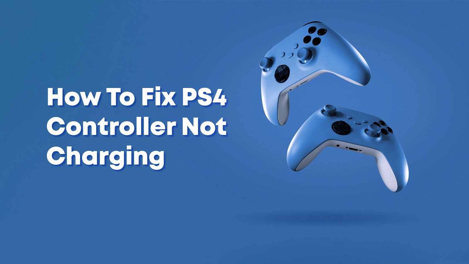 How To PS4 Controller Not Charging (2023) - Advertising Review