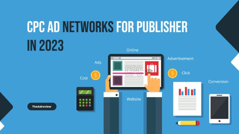 Best CPC Ad Networks For Publishers