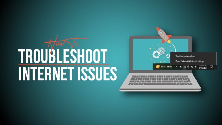 How To Troubleshoot Internet issues
