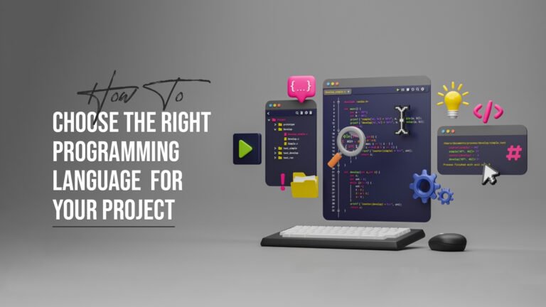 Choose The Right Programming Language  For Your Project