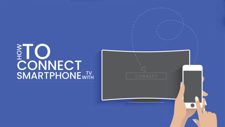 How To Connect Smartphone With TV